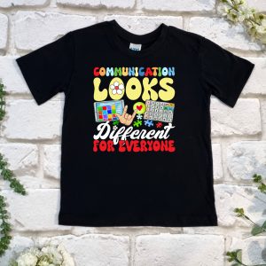 Communication Looks Different T Shirt